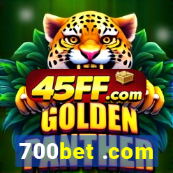 700bet .com